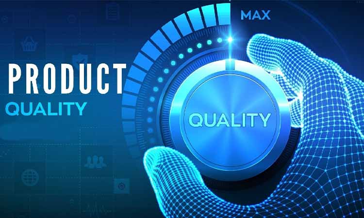 Product quality